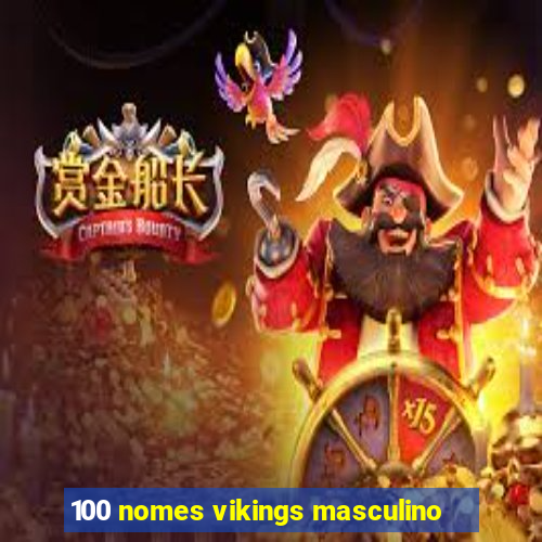 100 nomes vikings masculino